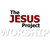 The Jesus Project - Worship