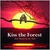 Kiss The Forest (With Lars Trier)