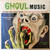 Ghoul Music (Vinyl)