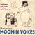 Moomin Voices - Muminröster