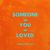 Someone You Loved (CDS)