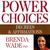 Power Choices: Decrees & Affirmations