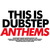 This Is Dubstep Anthems CD1