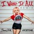 I Want It All (Remixes)