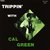 Trippin' With Cal Green (Vinyl)