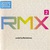 RMX2 Curated By Blank & Jones