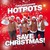 The Lancashire Hotpots Save Christmas