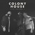 Colony House Live Vol. 1