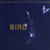 The Perfect Jazz Collection: Bird Original Motion Picture Soundtrack