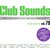 Club Sounds The Ultimate Club Dance Collection Vol. 79 CD1