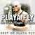 He Ain't Playin' Witcha (Best Of Playa Fly)