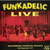 Funkadelic Live - Meadowbrook, Rochester, Michigan 1971