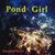 Pond Girl