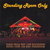 Standing Room Only: Songs From The Last Roadhouse