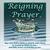 Reigning Prayer