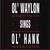 Ol' Waylon Sings Ol' Hank (Reissued 1994)`