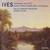 Ives: Symphonies 2 & 3 (Under Andrew Litton)
