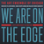We Are On The Edge - A 50Th Anniversary Celebration