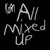 All Mixed Up (EP)