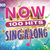 Now 100 Hits Sing-A-Long CD2