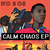 Calm Chaos EP
