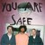 You Are Safe (Vinyl)