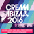 Cream Ibiza 2016 CD1