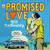 Promised Love (Vinyl)