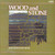 Wood And Stone (Vinyl)