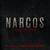 Narcos (A Netflix Original Series Soundtrack)