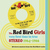 The Red Bird Girls Very First Time In True Stereo 1964-1966