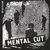 Mental Cut (Vinyl)