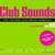 Club Sounds The Ultimate Club Dance Collection Vol. 89 CD1
