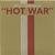 Hot War (Special Edition)