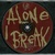 Alone I Break (CDS)