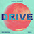 Drive (With Topic F. & Wes Nelson) (CDS)