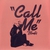 Call Me (CDS)
