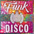 Ministry Of Sound Funk The Disco CD1