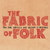 The Fabric Of Folk (With Alison O'donnell)