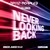 Never Looking Back (With Lea Lorien) (Disco Juice Remixes) (CDS)