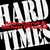 Hard Times (With Michael O'connor)