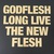 Long Live The New Flesh CD3