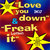 Love You Down / Freak (MCD)