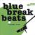 Blue Breaks Beats Vol. 4