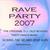 Rave Party 2007