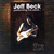 Jeff Beck Performing This Week… Live At Ronnie Scott's (Deluxe Edition) CD1