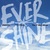 Evershine (EP)