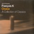 Choice: A Collection Of Classics (Compiled By François K) CD1