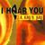 I Hear You (Single)