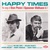 Happy Times: The Songs Of Dan Penn & Spooner Oldham Vol. 2